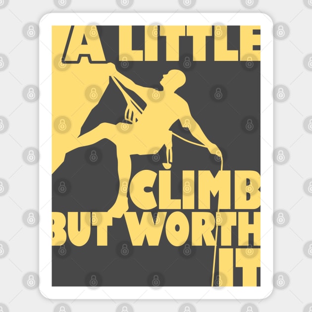 rock climbing accessories T shirt A little Climbing but worth Magnet by onalive